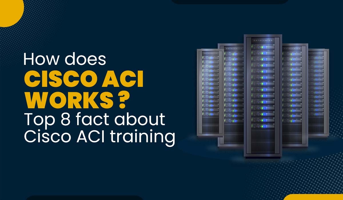 How does Cisco ACI works?