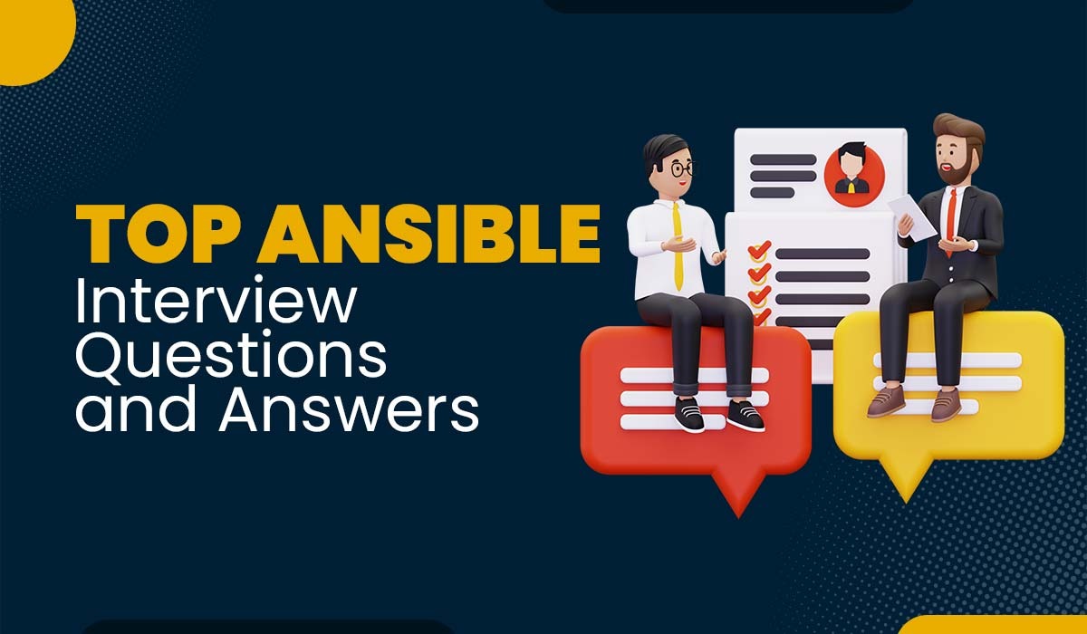 Top 25 Ansible Interview Questions and Answers (2025)