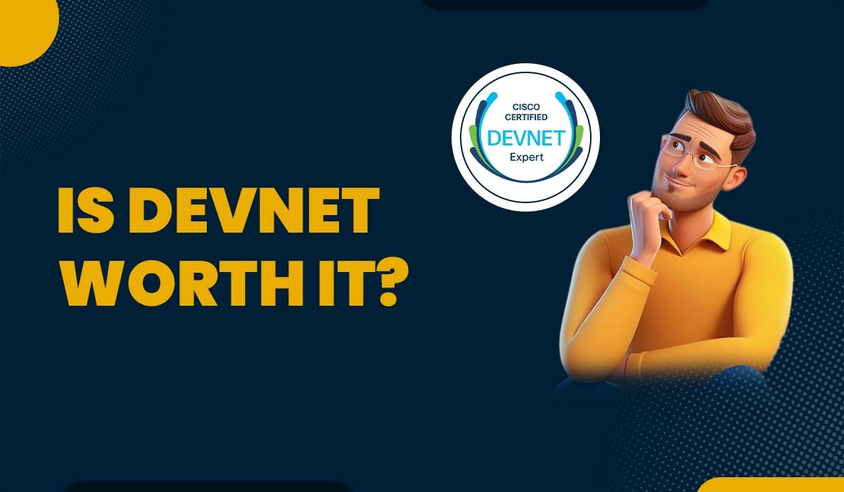 A blog featured image for a blog with title - Is DevNet Worth it?