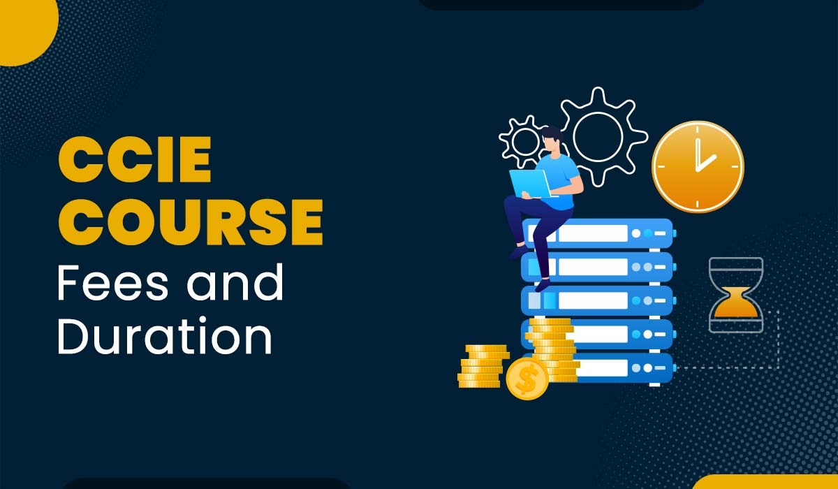 A blog featured image for a blog with title - CCIE Course Fees and Duration