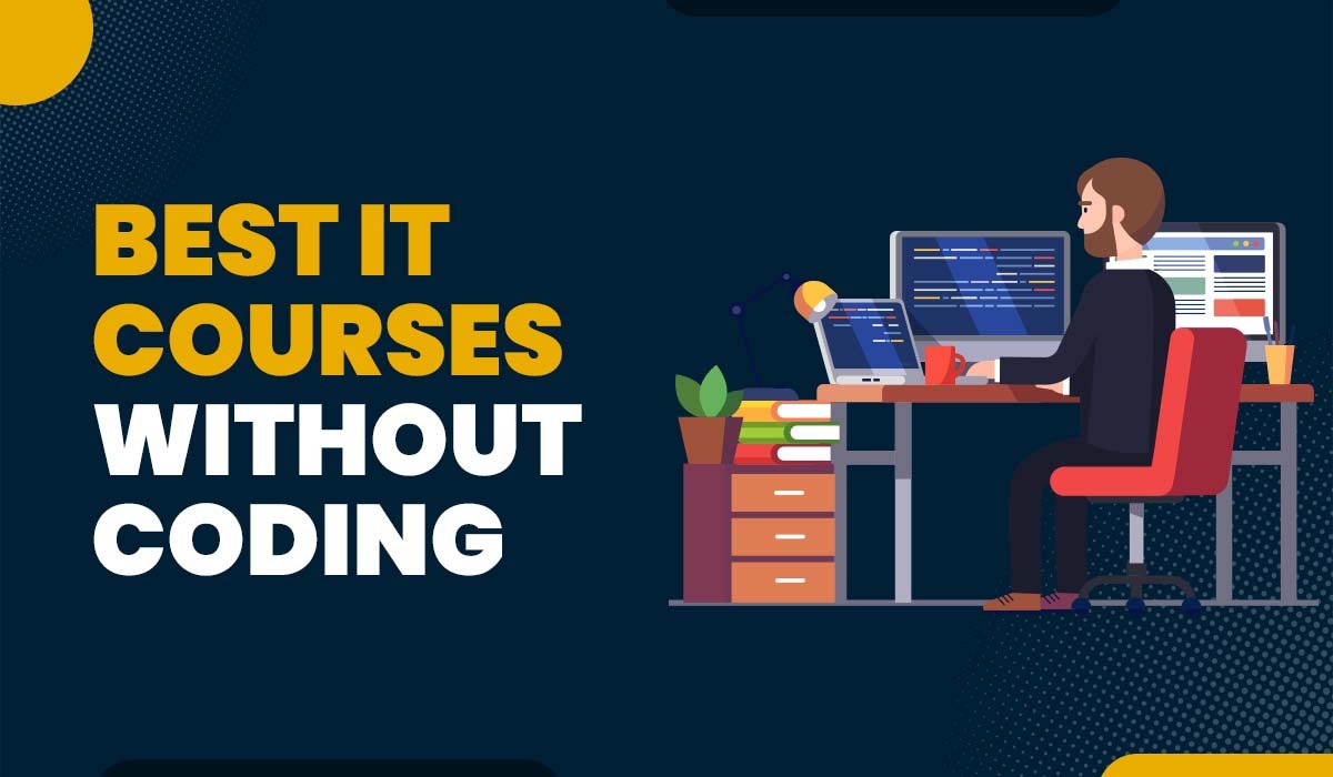Best In-demand IT Courses without Coding (2025)