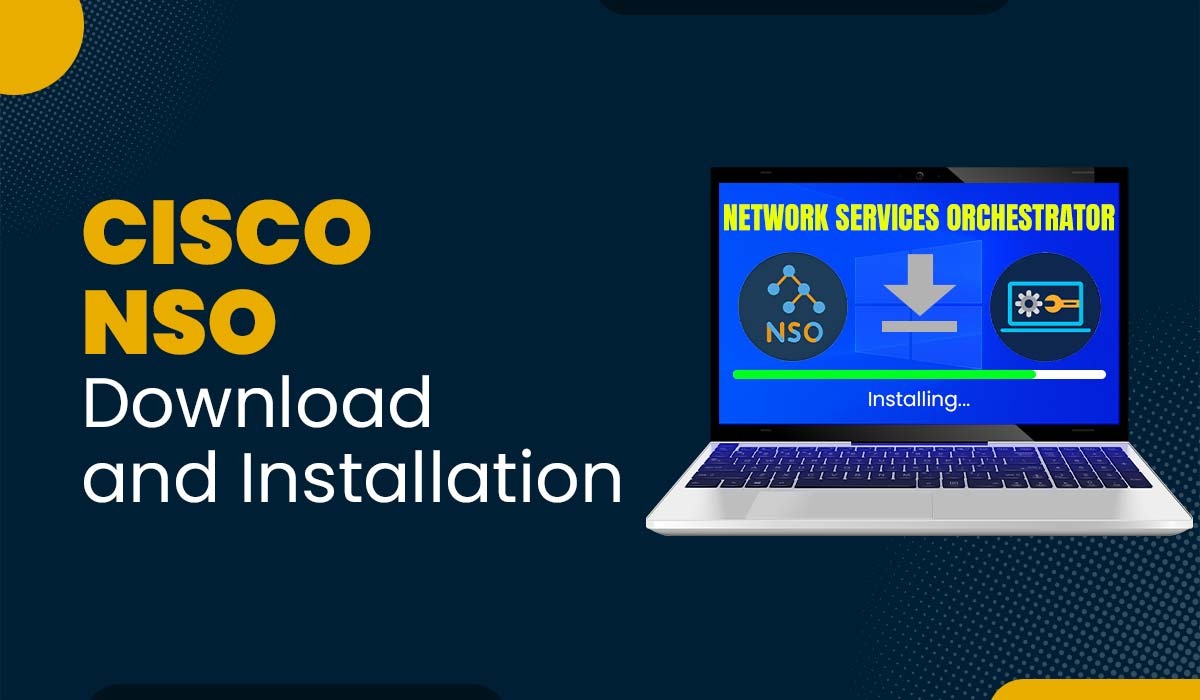 Blog featured image for a blog on title - Cisco NSO Download and Installation