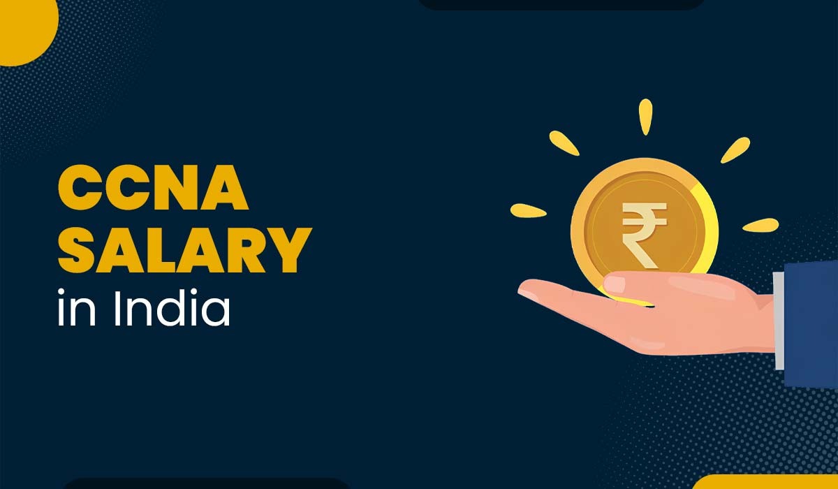CCNA Salary in India (2025) || Earning and Career Potential