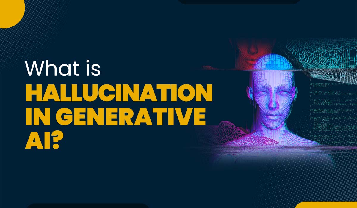What is Hallucination in Generative AI? (2025)