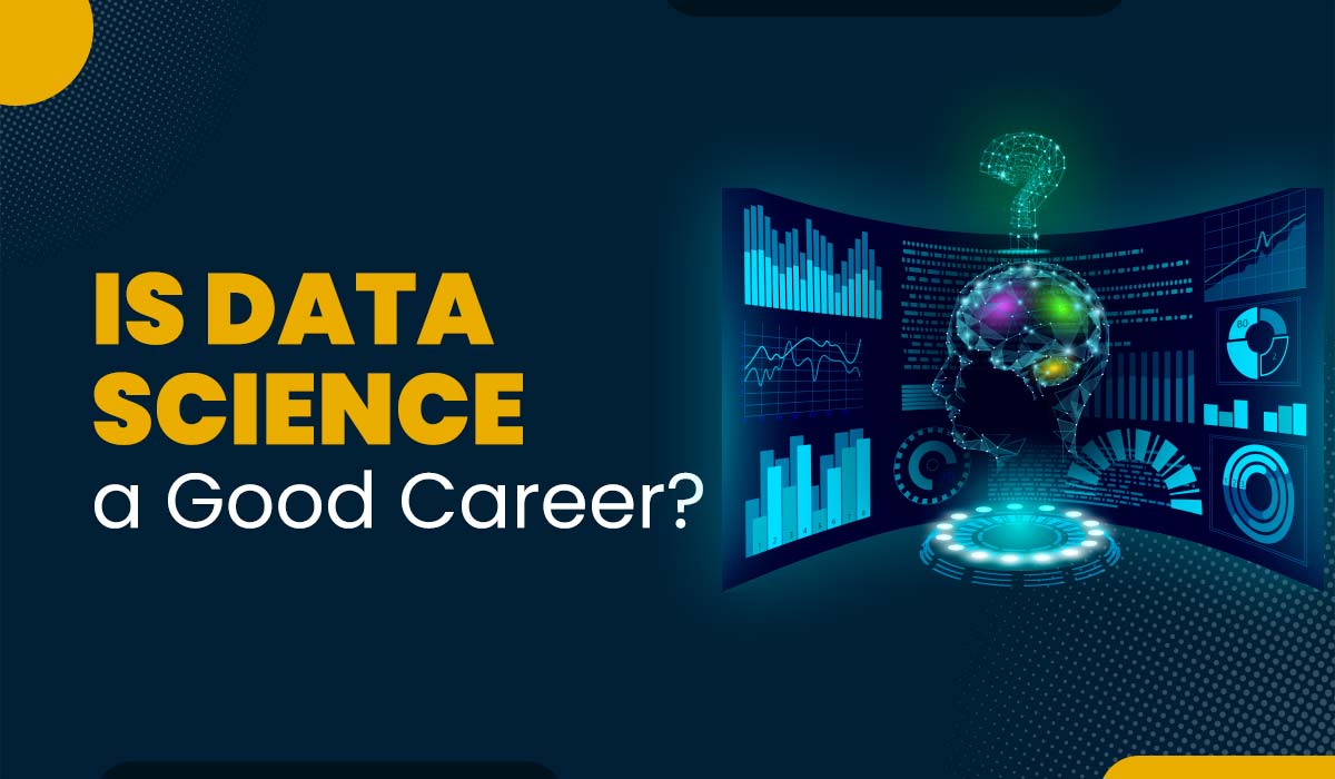 Is Data Science a Good Career in India 2025?